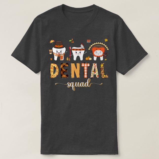 Happy Autumn Fall Dental Squad , Funny Cute Dentis T-Shirt (Design Front)