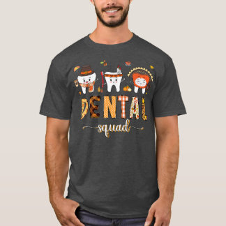 Happy Autumn Fall Dental Squad , Funny Cute Dentis T-Shirt