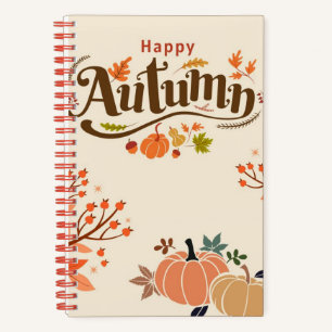 Happy Autumn, Pumpkin Season, Halloween  Notebook