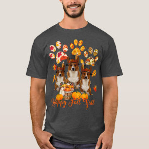 Happy Autumn Yall Thanksgiving Three Corgis Fall D T-Shirt