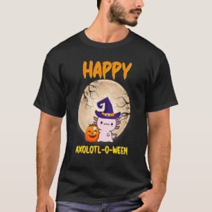 Happy Axolotl O Ween Cute Halloween Axolotl T-Shirt