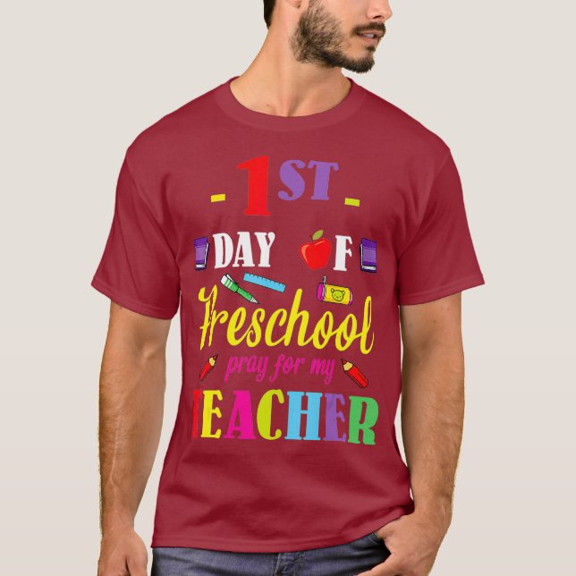 Happy Back School 1st Day Of Preschool Pray For T-Shirt (Front)