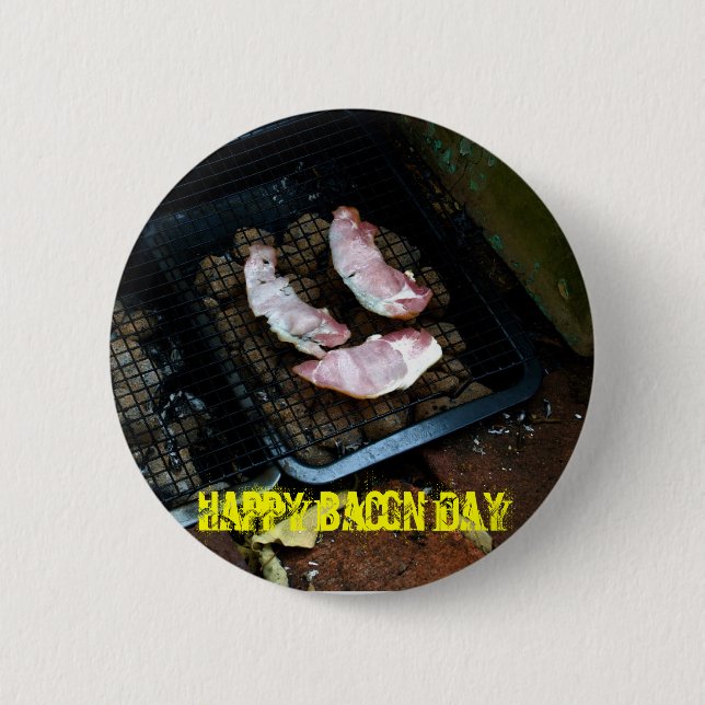 Happy Bacon Day 6 Cm Round Badge (Front)