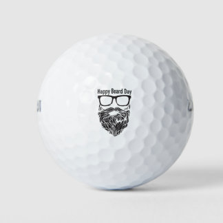 Happy Beard Day - Make Every Day Beard Day Golf Balls