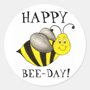 Happy Bee Day Bday Bumblebee Birthday Honeybee Classic Round Sticker