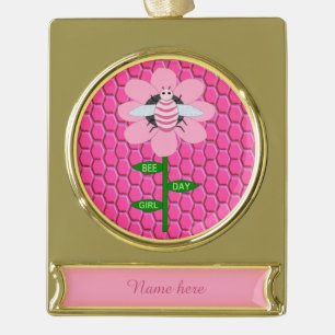 Happy Bee Day Girl Pink Birthday Bumblebee Custom Gold Plated Banner Ornament