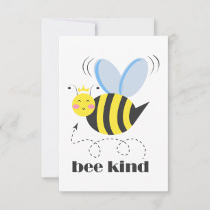 Happy bee princess with crown and slogan Bee Kind Card