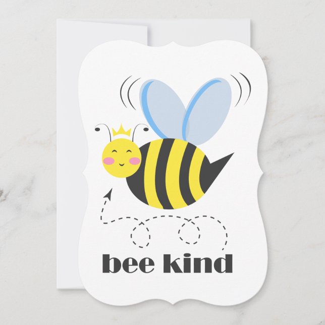 Happy bee princess with crown and slogan Bee Kind Card (Front)
