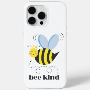 Happy bee princess with crown and slogan Bee Kind iPhone 15 Pro Max Case
