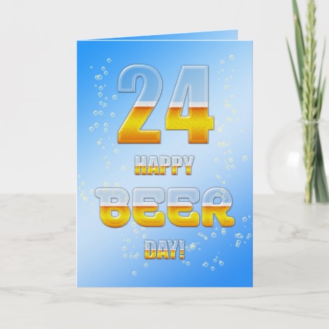 Happy Beer day 24th birthday card (Front)