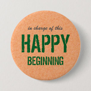 Happy Beginning 7.5 Cm Round Badge
