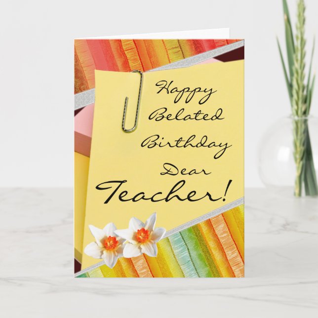 Happy belated birthday teacher card (Front)