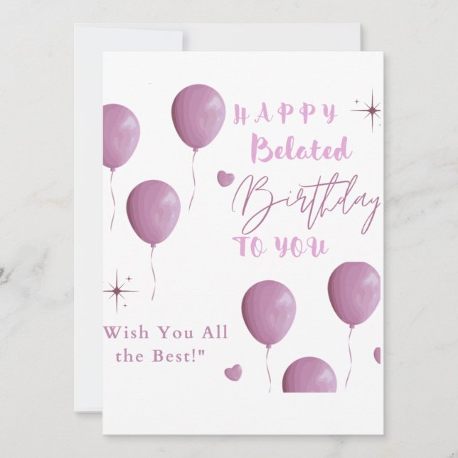 HAPPY Belated Birthday TO YOU  Announcement (Front)