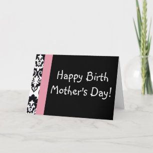 Happy Birth Mother's Day! Card