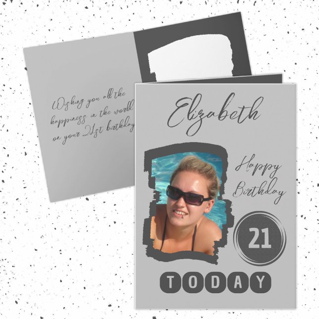 Happy birthday 21 today add photo grey card (Creator Uploaded)