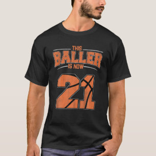 Happy Birthday 21 Year Old Basketball Boys Twenty T-Shirt