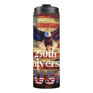 Happy Birthday 250 Years Strong USA Thermal Tumbler