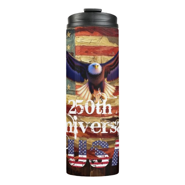 Happy Birthday  250 Years Strong USA Thermal Tumbler (Front)