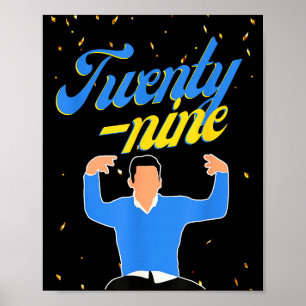 Happy Birthday 29th Twenty Nine New Girl In My 29 Poster