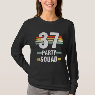 Happy Birthday 37 Years Old Squad Born In 1986 Vin T-Shirt