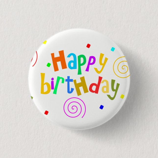 happy birthday 3 cm round badge (Front)