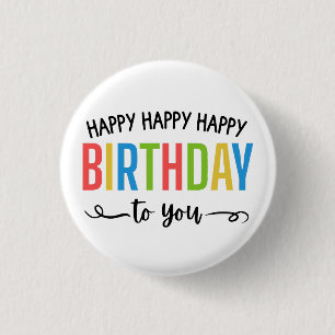 happy birthday 3 cm round badge