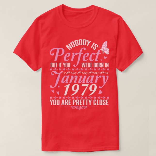 Happy Birthday 42 Years Nobody Is Perfect But If Y T-Shirt (Design Front)