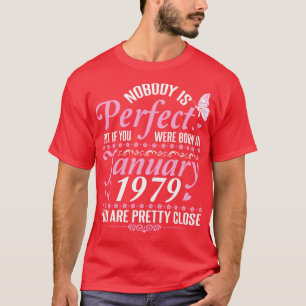 Happy Birthday 42 Years Nobody Is Perfect But If Y T-Shirt
