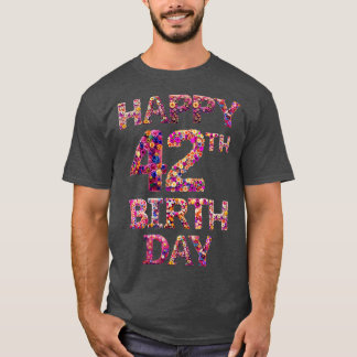 Happy Birthday 42th T-Shirt