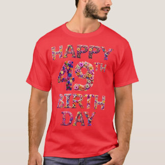 Happy Birthday 49th T-Shirt