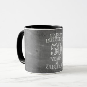 Happy Birthday - 50 Years & Fabulous Mug