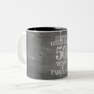 Happy Birthday - 50 Years & Fabulous Two-Tone Coffee Mug