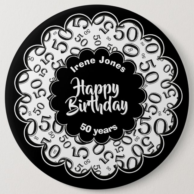 Happy Birthday, 50th Black/White Number Pattern 6 Cm Round Badge (Front)