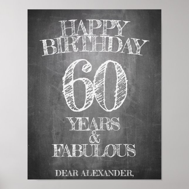 Happy Birthday - 60 Years & Fabulous in chalkboar Poster (Front)