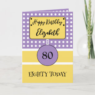 Happy birthday 80 today purple yellow polka dots card