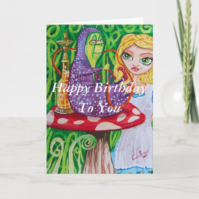 Happy Birthday Alice in wonderland caterpillar Card (Front)