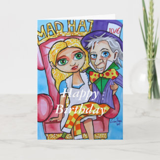 Happy Birthday Alice in wonderland mad hatter Card