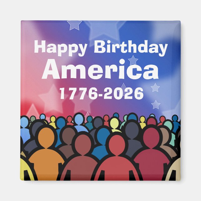 Happy Birthday America 1776 to 2026 Magnet (Front)