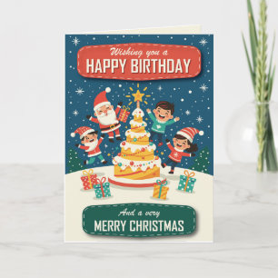 Happy Birthday and Merry Christmas Card