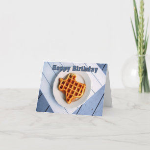 Happy Birthday, August 24, Texas Waffle Card