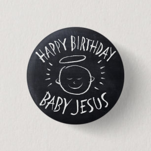 Happy Birthday Baby Jesus - Chalk Christmas 3 Cm Round Badge