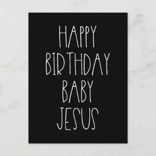 Happy Birthday Baby Jesus funny Christmas Postcard