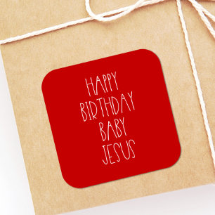 Happy Birthday Baby Jesus Red Square Sticker
