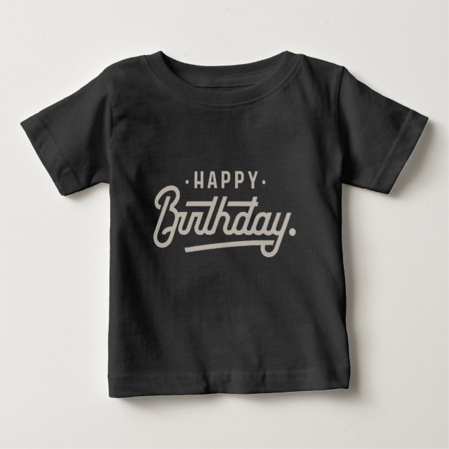 Happy Birthday Baby T-Shirt (Front)