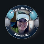 Happy Birthday Balloons and Photo Blue Button<br><div class="desc">All text is adjustable! Fun balloons and confetti happy birthday one photo button. All artwork designed by Valarie Wade.</div>