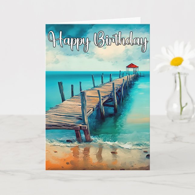 Happy Birthday Beautiful Ocean Pier Card (Small Plant)
