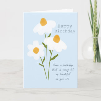 Happy Birthday Beautiful Sincere Heartfelt Card