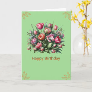 Happy Birthday Beautiful Tulips Card
