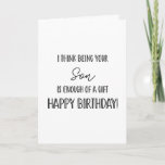 Happy Birthday being your son.... funny card<br><div class="desc">Elevate any occasion with our custom greeting cards. Perfect for adding a personal touch,  these cards are ideal for everything from birthdays to holidays. Their versatility is unmatched,  allowing you to create unique messages,  beautiful designs,  and heartfelt sentiments with ease.
Designed By The Arty Apples</div>