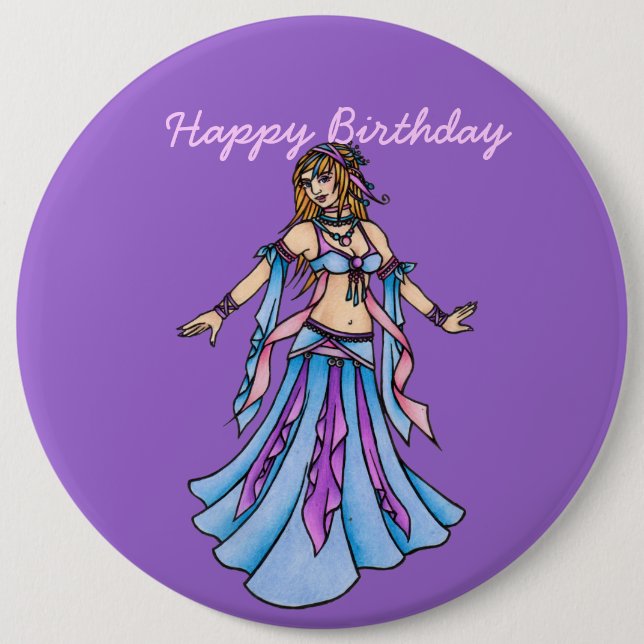 Happy Birthday Belly Dancer 6 Cm Round Badge (Front)